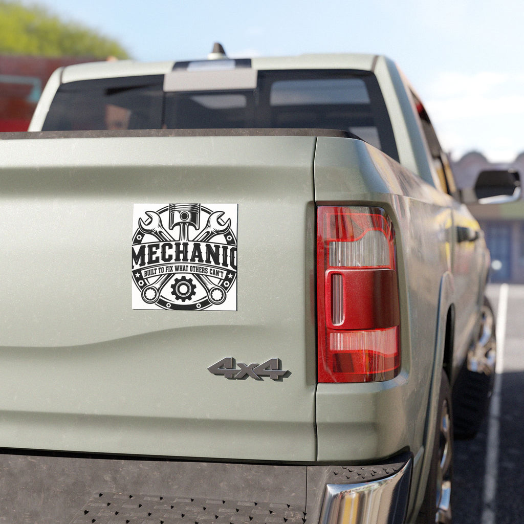 Mechanic Car Magnet — Built to Fix What Others Can’t | 5 × 5 Inch