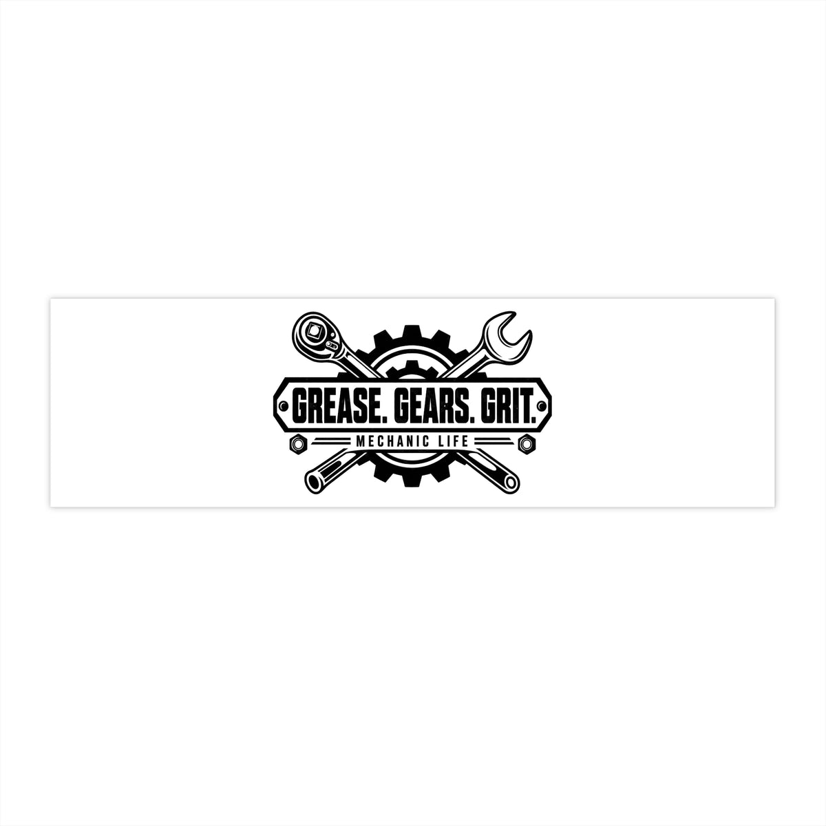 Mechanic Life Bumper Sticker — Grease, Gears & Grit | 11 × 3 Inch